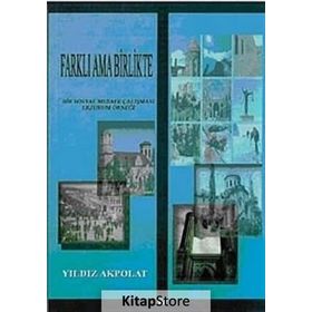 Farklı Ama Birlikte - Yıldız Akpolat