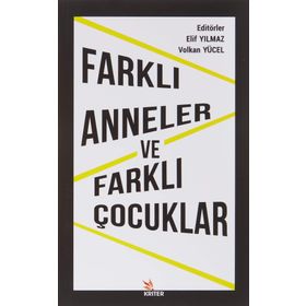 Farklı Anneler ve Farklı Çocuklar Kriter Yayınları