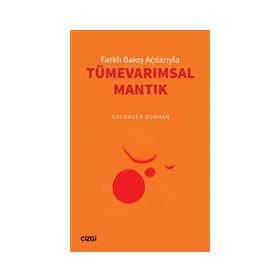 Farklı Bakış Açılarıyla Tümevarımsal Mantık - Gülümser Durhan