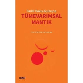 Farklı Bakış Açılarıyla Tümevarımsal Mantık - Gülümser Durhan
