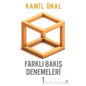 Farklı Bakış Denemeleri -1 - Kamil Ünal