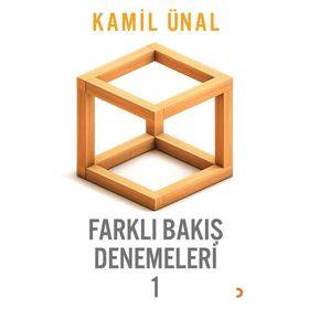 Farklı Bakış Denemeleri -1 - Kamil Ünal
