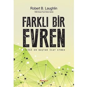 Farklı Bir Evren - Robert B. Laughlin