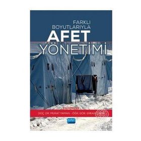 Farklı Boyutlarıyla Afet Yönetimi