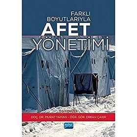 Farklı Boyutlarıyla Afet Yönetimi