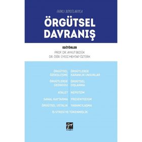 Farklı Boyutlarıyla Örgütsel Davranış - Aykut Bedük