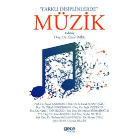 Farklı Disiplinlerde Müzik - Ünal İmik