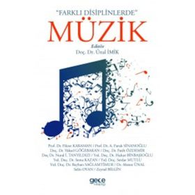 Farklı Disiplinlerde Müzik - Ünal İmik