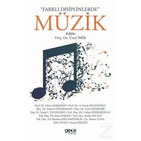 Farklı Disiplinlerde Müzik - Ünal İmik