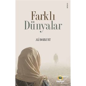 Farklı Dünyalar - Ali Bozkurt