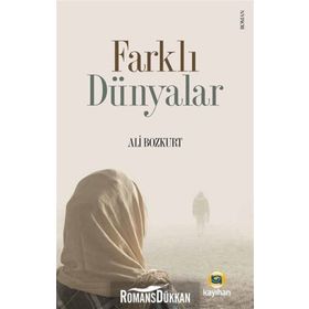 Farklı Dünyalar - Ali Bozkurt