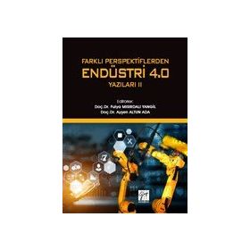 Farklı Perspektiflerden Endüstri 4.0 Yazıları 2 - Gazi Kitabevi