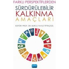 Farklı Perspektiflerden Sürdürülebilir Kalkınma Amaçları - Nobel Yayınevi