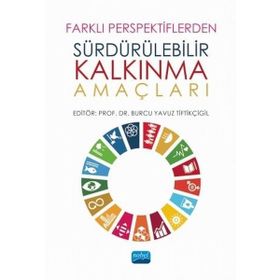 Farklı Perspektiflerden Sürdürülebilir Kalkınma Amaçları - Nobel Yayınevi