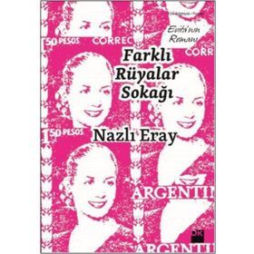 Farklı Rüyalar Sokağı - Nazlı Eray