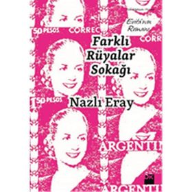 Farklı Rüyalar Sokağı - Nazlı Eray