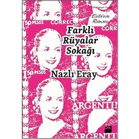 Farklı Rüyalar Sokağı - Nazlı Eray