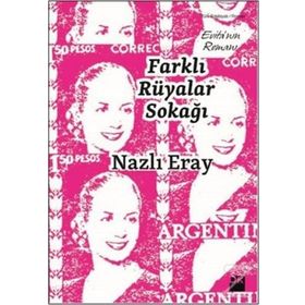 Farklı Rüyalar Sokağı - Nazlı Eray