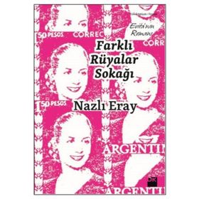 Farklı Rüyalar Sokağı - Nazlı Eray