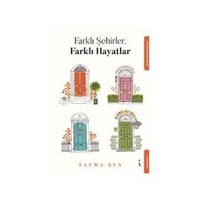 Farklı Şehirler Farklı Hayatlar - İkinci Adam Yayınları