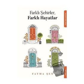Farklı Şehirler Farklı Hayatlar - İkinci Adam Yayınları