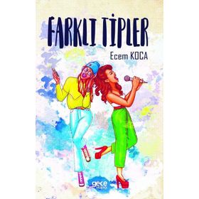 Farklı Tipler - Ecem Koca