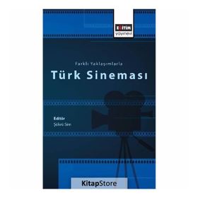 Farklı Yaklaşımlarla Türk Sineması - Şükrü Sim