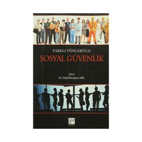 Farklı Yönleriyle Sosyal Güvenlik - Hasan Yüksel