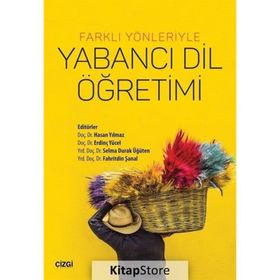 Farklı Yönleriyle Yabancı Dil Öğrenimi - Çizgi Kitabevi