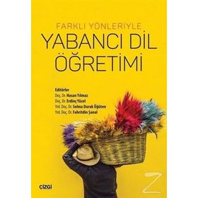 Farklı Yönleriyle Yabancı Dil Öğrenimi - Kolektif