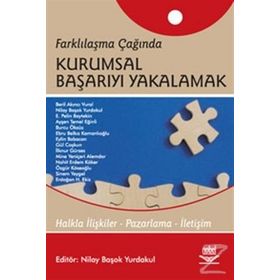 FARKLILAŞMA ÇAĞINDA KURUMSAL BAŞARIYI YAKALAMAK - KOMISYON