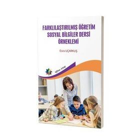 Farklılaştırılmış Öğretim Sosyal Bilgiler Dersi Örneklemi Eğiten Kitap Yayınları