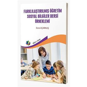 Farklılaştırılmış Öğretim Sosyal Bilgiler Dersi Örneklemi Eğiten Kitap Yayınları