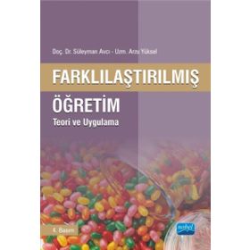 Farklılaştırılmış Öğretim Teori ve Uygulama - Arzu Yüksel