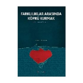 Farklılıklar Arasında Köprü Kurmak - william b gudykunst