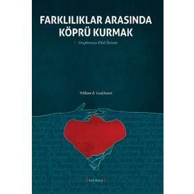 Farklılıklar Arasında Köprü Kurmak - william b gudykunst