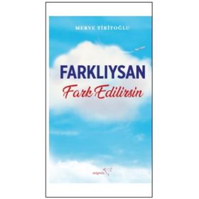 Farklıysan Fark Edilirsin - Merve Tiritoğlu