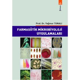 Farmasötik Mikrobiyoloji Uygulamaları - Yağmur Tunalı