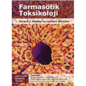 Farmasötik Toksikoloji - Gerard J. Mulder Lennart Dencker