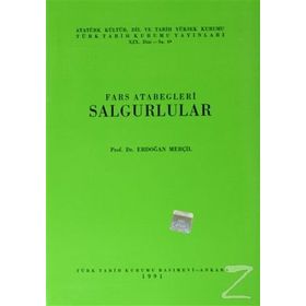 FARS ATABEGLERI SALGURLULAR - ERDOĞAN MERÇİL