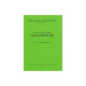 FARS ATABEGLERI SALGURLULAR - ERDOĞAN MERÇİL