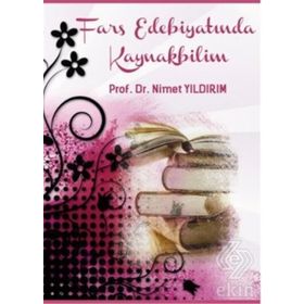 Fars Edebiyatında Kaynakbilim - Nimet Yıldırım