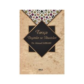 Farsça Deyimler Ve Atasözleri - Ahmad Jabbari
