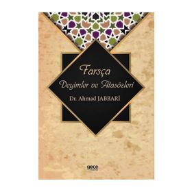 Farsça Deyimler Ve Atasözleri - Ahmad Jabbari