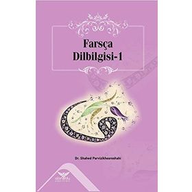 Farsça Dilbilgisi-1 - Shahed Parvizikhosroshahi