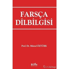 Farsça Dilbilgisi - Mürsel Öztürk