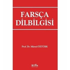 Farsça Dilbilgisi - Mürsel Öztürk
