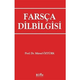Farsça Dilbilgisi - Mürsel Öztürk