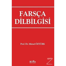 Farsça Dilbilgisi - Mürsel Öztürk