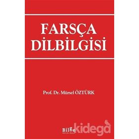 Farsça Dilbilgisi - Mürsel Öztürk